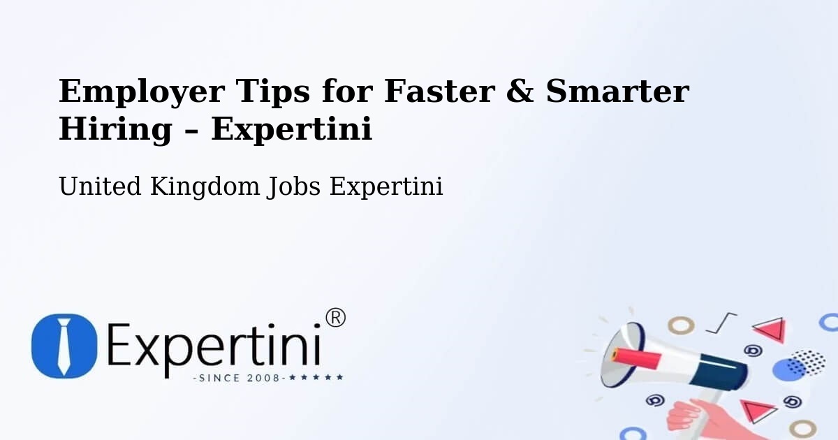 Employer Tips for Hiring & Recruitment – Stevington - Stevington, United Kingdom Jobs Expertini